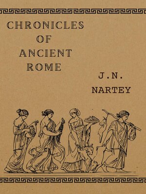 cover image of The Ancient Chronicles of Rome